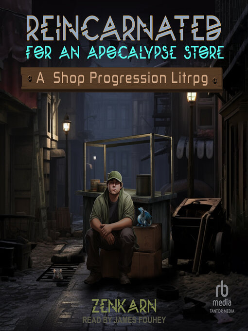 Title details for Reincarnated for an Apocalypse Store by Zenkarn - Available